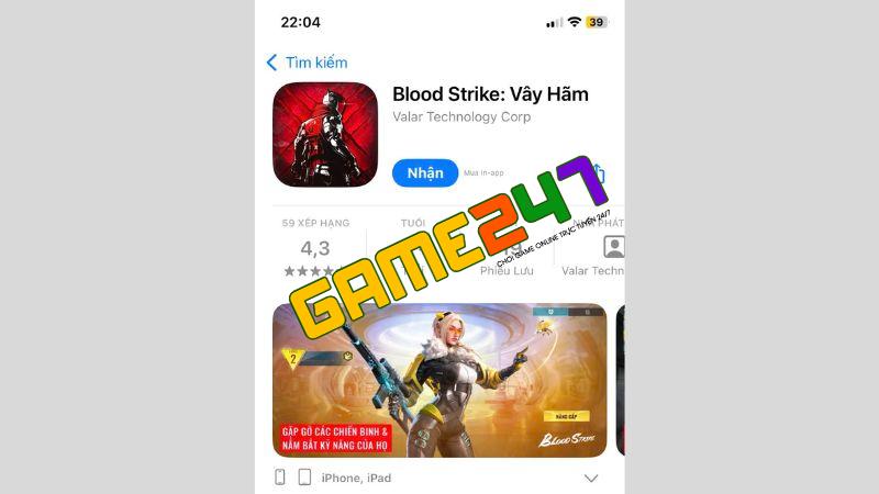Hướng dẫn tải Blood Strike: Vây Hãm trên iOS và Android
